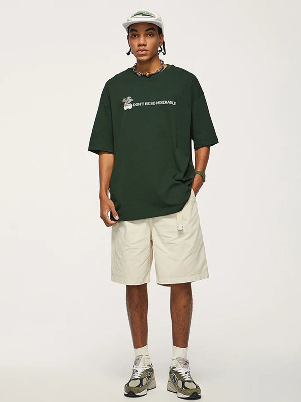 "Don't Be So Miserable" Green T-Shirt - THIS IS FOR HIM