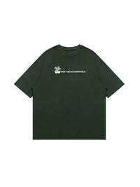 "Don't Be So Miserable" Green T-Shirt - THIS IS FOR HIM