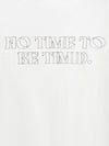 No Time To Be Timid Embroidered T-Shirt in White Color 3