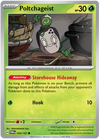 [Collector Troves] Pokemon Scarlet & Violet Twilight Masquerade Poltchageist Card