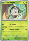 [Collector Troves] Pokemon Scarlet & Violet Twilight Masquerade Poltchageist Card (#021)