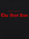 "The Good News" T-Shirt 2